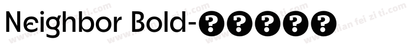 Neighbor Bold字体转换